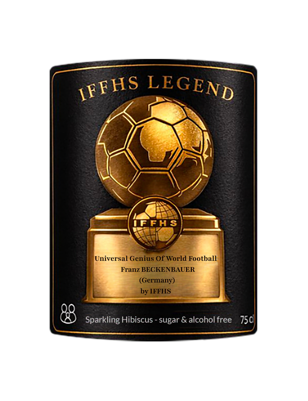 Franz Beckenbauer – Étiquette Sparkling Hibiscus Collector Edition 2026 IFFHS LEGEND